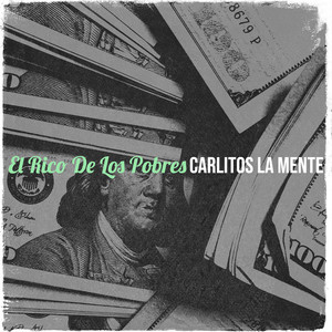 El Rico De Los Pobres (Explicit)