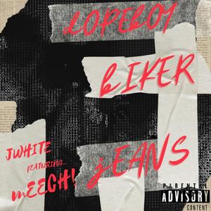 DOPEBOY BIKER JEANS (feat. Meech!) (Explicit)