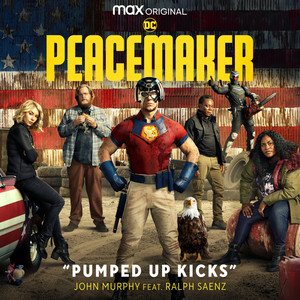 Pumped Up Kicks (feat. Ralph Saenz) (from "Peacemaker")