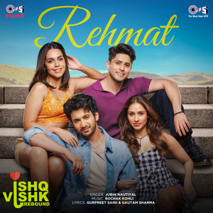 Rehmat (From "Ishq Vishk Rebound")