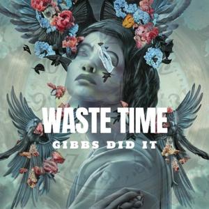 WASTE TIME