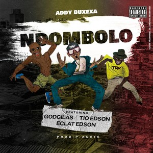 Ndombolo (feat. GodGilas, Tio Edson & Éclat Edson)