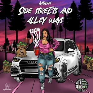 Side Streets and Alley Ways (Explicit)