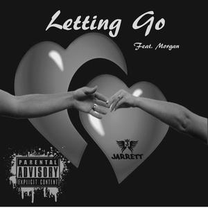 LETTING GO (feat. MORGAN JACKSON) [Explicit]