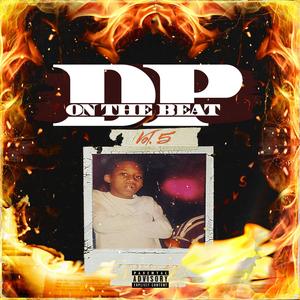 DP ON THE BEAT VOL 5 (Explicit)