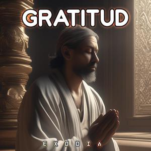 Gratitud (feat. Exodia)