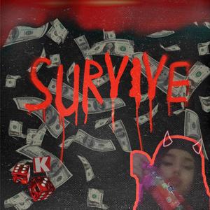 Survive (Explicit)