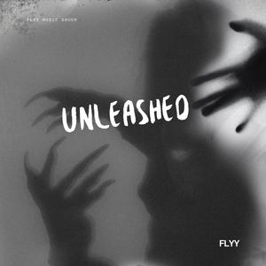 Unleashed (Explicit)