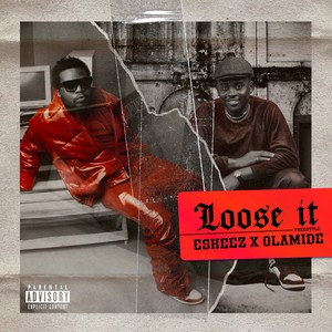 Loose It (Explicit)