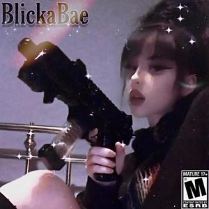 BlickaBae (feat. 330Benzo) [Explicit]