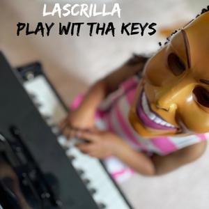 Play Wit Da Keys (Explicit)