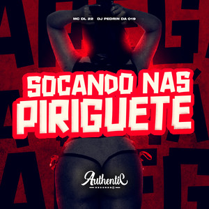 Socando nas Piriguete (Explicit)