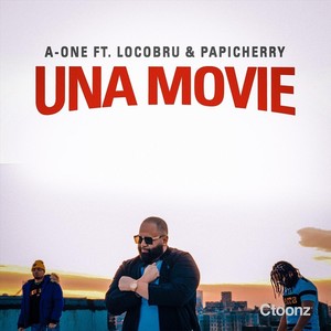 Una Movie(feat. Locobru & Papicherry) (Explicit)