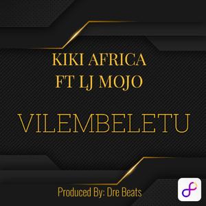 Vilembeletu (feat. LJ Mojo)