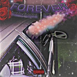 Forever (feat. 4DaProfit) [Explicit]