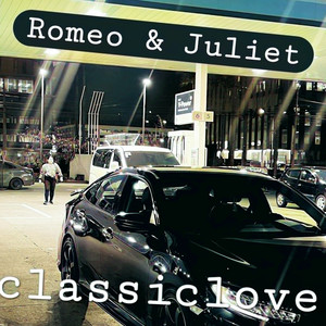 Romeo & Juliet (Explicit)