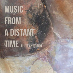 Music from a Distant Time