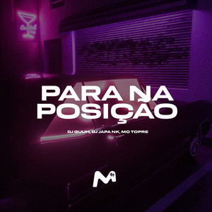 Para Na Posição (Explicit)