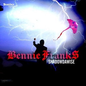 Bennie Frank$ (Explicit)