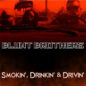 Smokin', Drinkin' & Drivin'