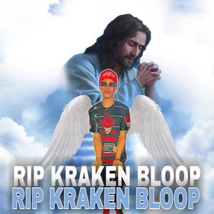 RIP KRAKEN (Explicit)