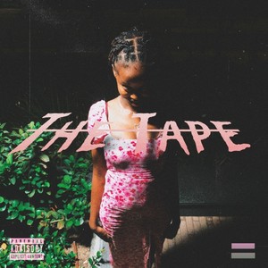 The Tape (Explicit)