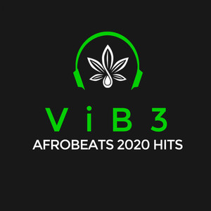 AfroBeats 2020 Hits