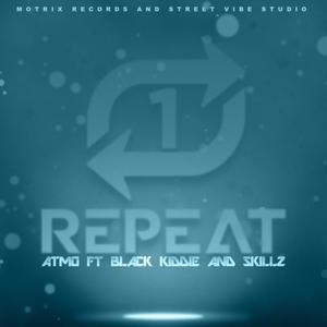 Repeat (feat. Black Kiddie & Skillz)