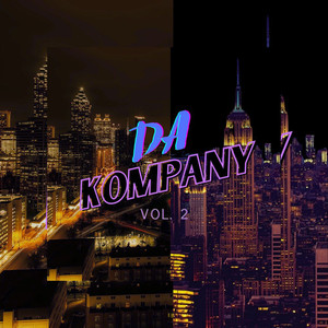 Da Kompany, Vol. 2 (Explicit)