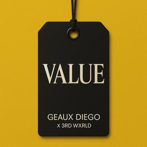 Value (feat. 3rd Wxrld) (Explicit)