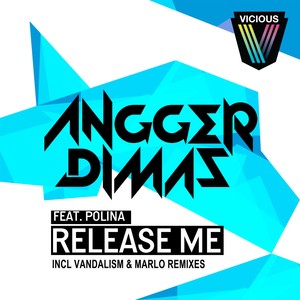 Release Me (Vandalism Remix)