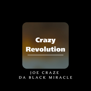 Crazy Revolution (Explicit)