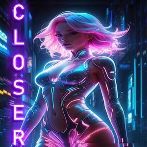 Closer