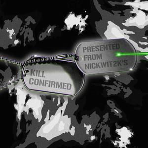 KILL CONFIRMED (Explicit)