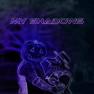 My Shadows