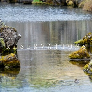 Reservations