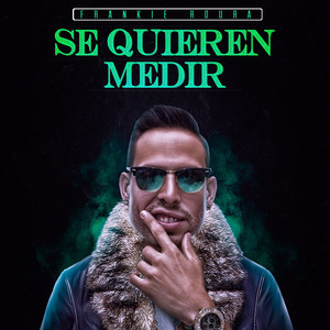 Se Quieren Medir (Explicit)