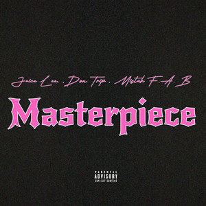 Masterpiece (Explicit)