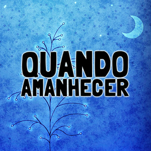Quando Amanhecer