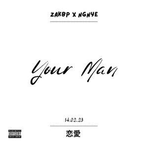Your Man (feat. ngnye) (Explicit)