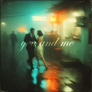 You & Me