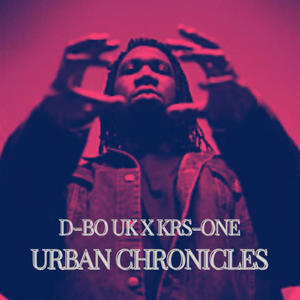 Urban Chronicles (feat. KRS-One) (Explicit)