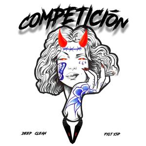 COMPETICIÓN 1 (feat. Fyli & Diavlo Rek) [Explicit]