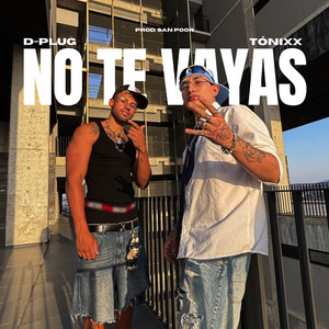 No Te Vayas
