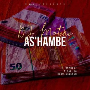 As'hambe (feat. Onar907, 4THEE_ZA & Bobo 7Eleven)
