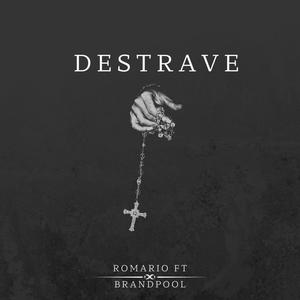 destrave (feat. brandpool) [Explicit]