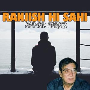 Ranjish Hi Sahi