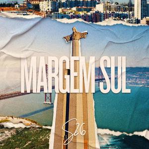 Margem Sul (Explicit)
