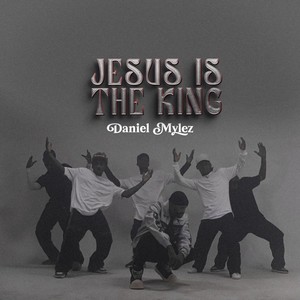 JESUS IS THE KING