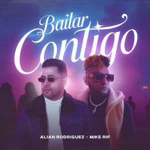 BAILAR CONTIGO (feat. MIKE RIF)